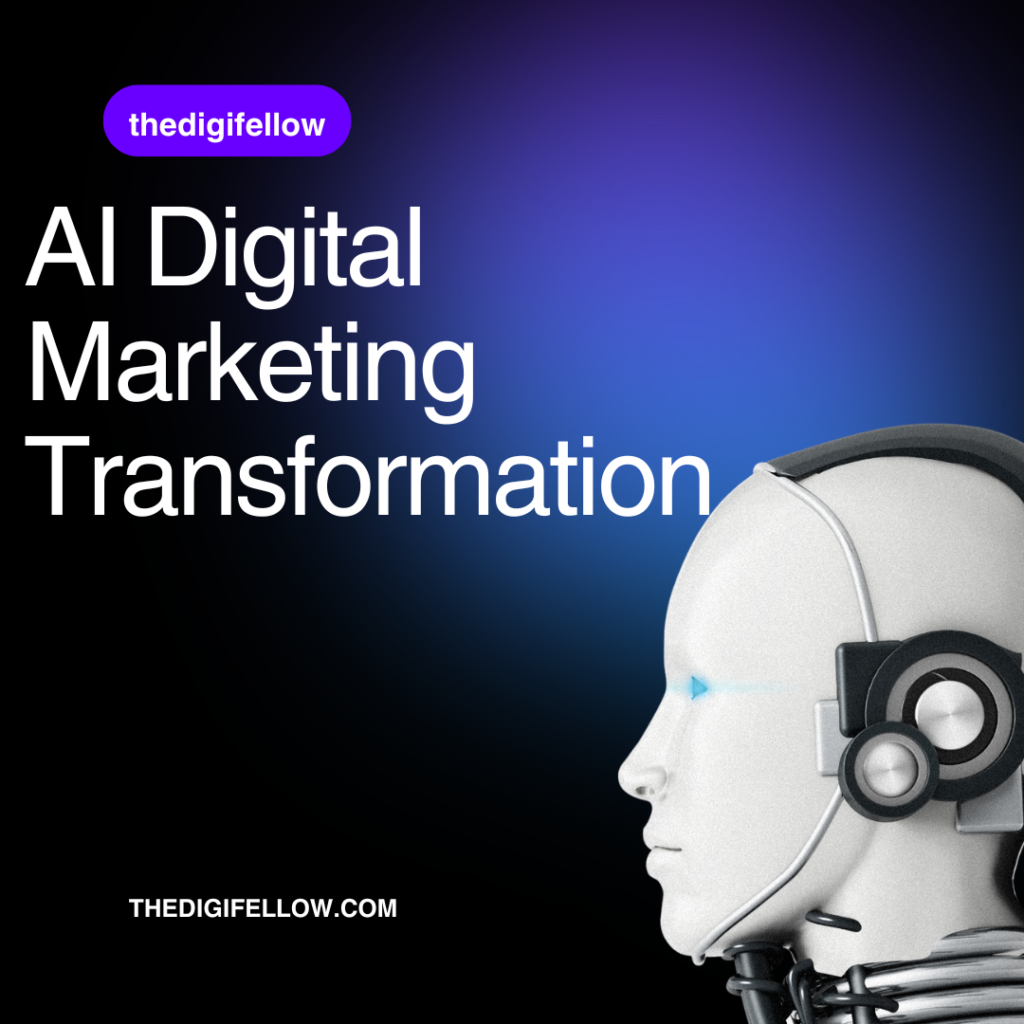 AI Digital Marketing Transformation